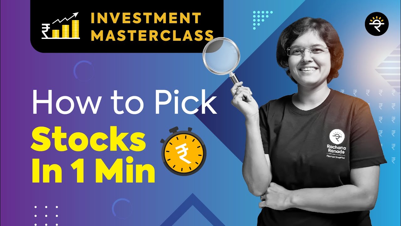 How to pick stocks under 1 min? | Investment Masterclass