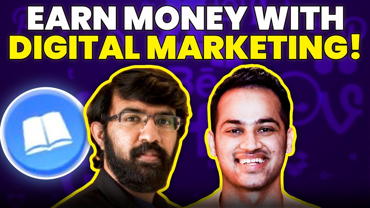 EARN MONEY WITH DIGITAL MARKETING! Ft. Digital Deepak